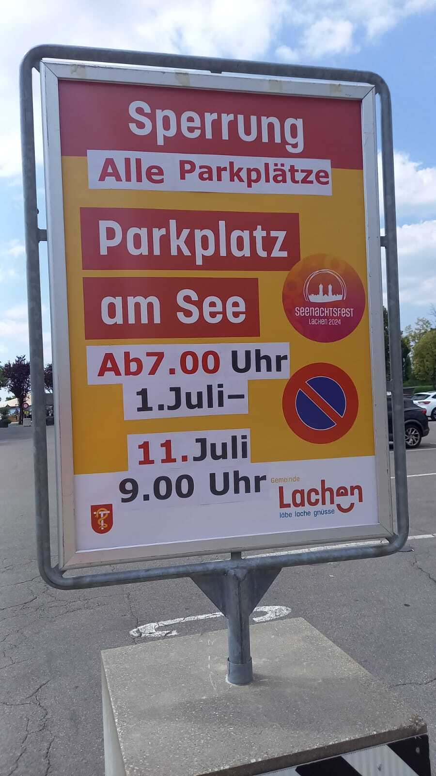 Plakat, Sperrung Parkplätze beim Parkplatz am See